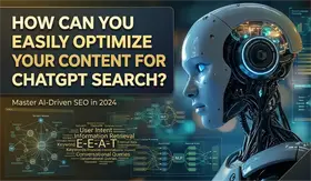 How Can You Easily Optimize Your Content for ChatGPT Search?
